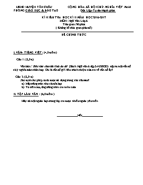Đề kiểm tra học kỳ II môn Ngữ văn Lớp 6 - Năm học 2016-2017 - Phòng GD&ĐT Tân Châu (Có đáp án)